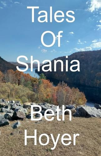 Tales of Shania Beth Hoyer 9798232667719