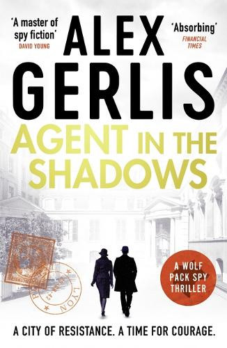 Agent in the Shadows Alex Gerlis 9798217256037