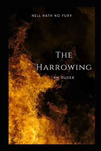 The Harrowing R W Duder 9798393474829