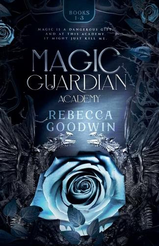 Magic Guardian Academy Rebecca Goodwin 9798231779703