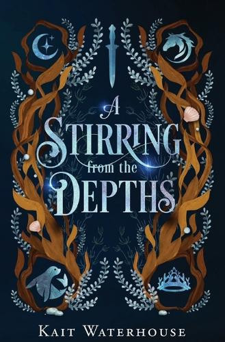 A Stirring from the Depths Kait Waterhouse 9798993011226