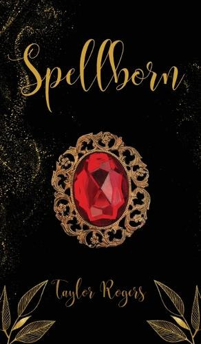 Spellborn Taylor Rogers 9798988893363