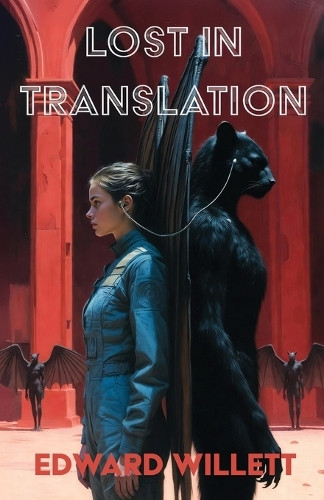 Lost in Translation Edward Willett 9781998273584