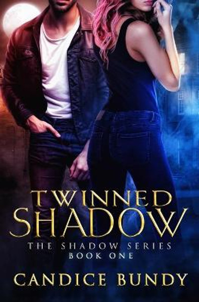 Twinned Shadow by Candice Bundy