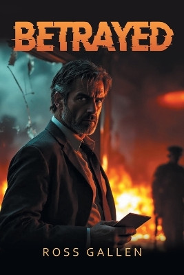 Betrayed Ross Gallen 9798896395539