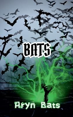 Bats Aryn Bats 9798232728717