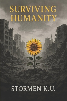 Surviving humanity Annie Hope 9798296252371
