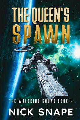 The Queen's Spawn Nick Snape 9781068291944