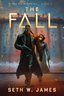 The Fall Seth W James 9798296243324
