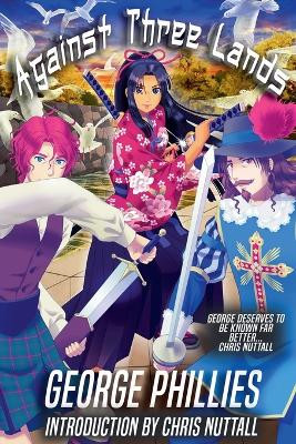 Against Three Lands George Phillies 9798232263744