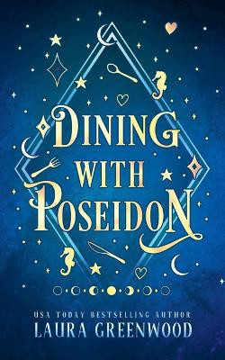 Dining with Poseidon Laura Greenwood 9798232346195