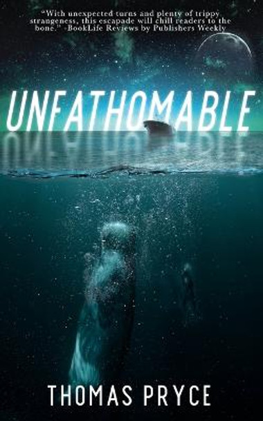 Unfathomable Thomas Pryce 9780984669134