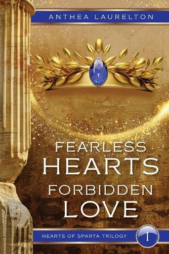Fearless Hearts Forbidden Love Anthea Laurelton 9780987640758