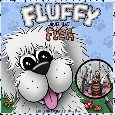 Fluffy and the Flea Miss Riss 9798993885926