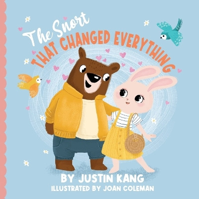 The Snort That Changed Everything Joan Coleman 9798276801728