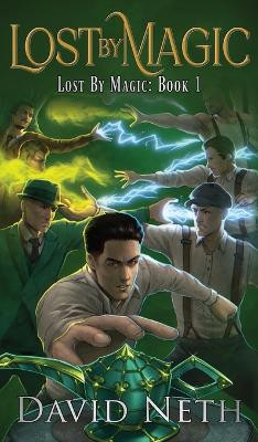 Lost by Magic David Neth 9781963602449