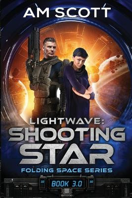 Lightwave: Shooting Star Am Scott 9781963119107