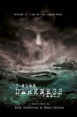 When Darkness Falls: A Ghost Story Paul Morrissey 9780856764660