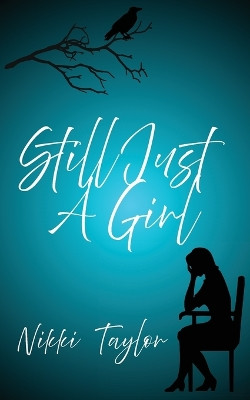 Still Just A Girl Nikki Taylor 9781806055036