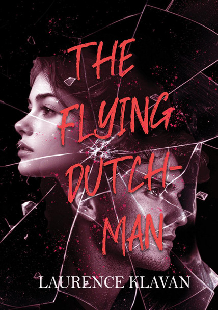 The Flying Dutchman Laurence Klavan 9781646036714