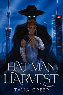 Hat Man Harvest Talia Greer 9798988385998