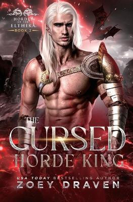 The Cursed Horde King Zoey Draven 9781966810094