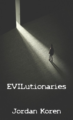 EVILutionaries Jordan Koren 9781998938261