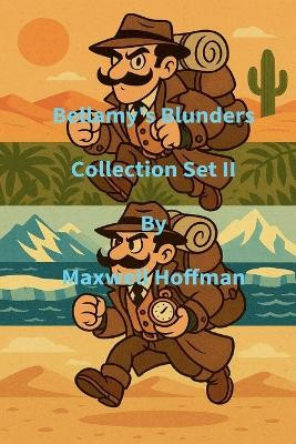 Bellamy's Blunders Collection Set II Maxwell Hoffman 9798232611170