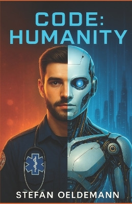 Code: Humanity Stefan Oeldemann 9798275322439