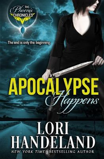 Apocalypse Happens Lori Handeland 9780986392115