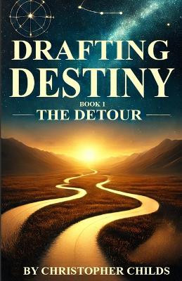 The Detour Christopher Childs 9781069980106