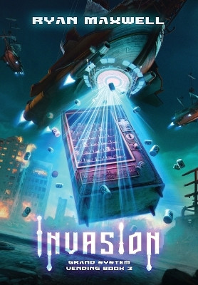 Invasion Ryan Maxwell 9781916729759