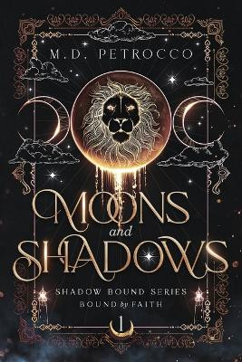 Moons and Shadows Special Edition Petrocco, M D 9798898170059