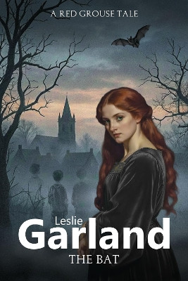 The Bat Leslie Garland 9781911761389