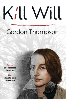 Kill Will Gordon Thompson 9780645002188