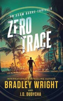 Zero Trace J D Dudycha 9798261706564