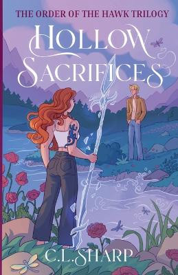 Hollow Sacrifices C L Sharp 9798992222937