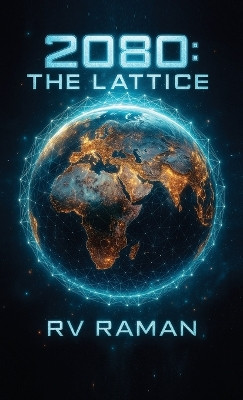 2080: The Lattice Rv Raman 9798902078197