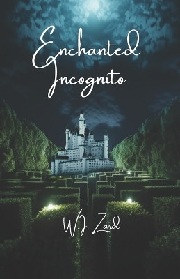 Enchanted Incognito W I Zard 9798327336490