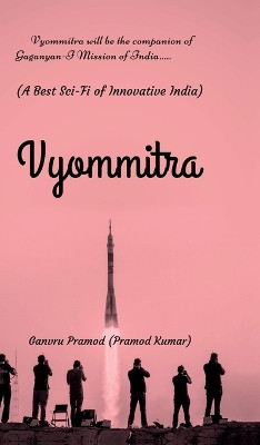 Vyommitra Ganvru Pramod (Pramod Kumar) 9798902072263