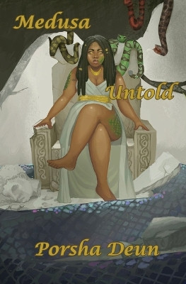 Medusa Untold Porsha Deun 9781970943009