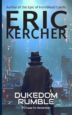 Dukedom Rumble: A Chase to Remember Eric Kercher 9781965871355