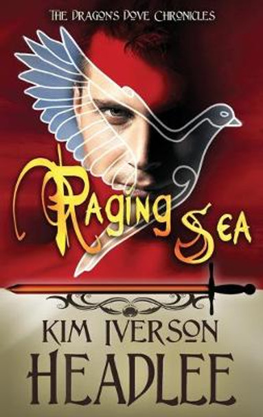 Raging Sea Kim Iverson Headlee 9780997120295