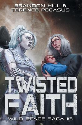 Twisted Faith Brandon Hill 9798823209083
