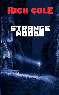 Strange Woods Rich Cole 9798232452780