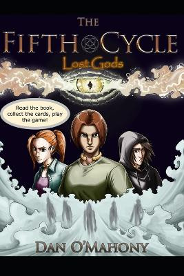The Fifth Cycle: Lost Gods Dan O'Mahony 9798274436939