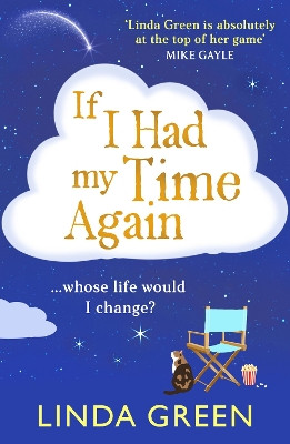 If I Had My Time Again Linda Green 9781806563524