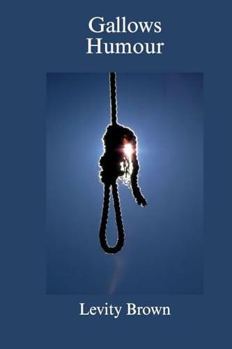 Gallows Humour Levity Brown 9781068239182