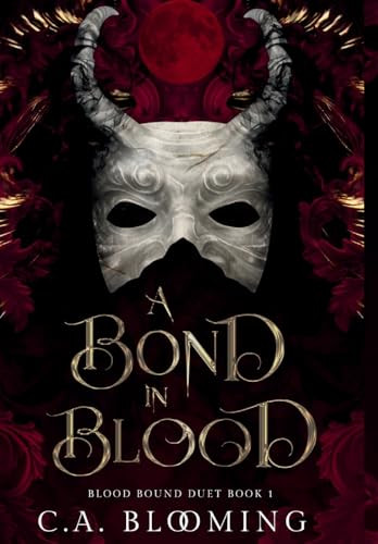 A Bond in Blood C a Blooming 9781964087108