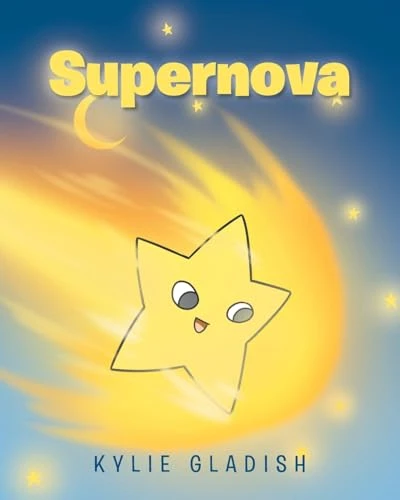 Supernova Kylie Gladish 9798897853540
